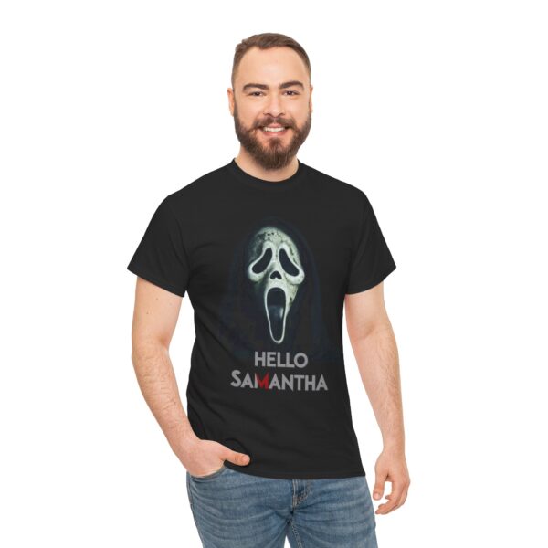 Scream Hello Samantha GhostFace T-shirt! Men & Woman - Image 7