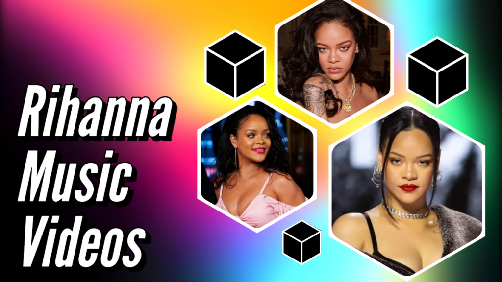 Rihanna Music Videos • Brought To You By Limitless Broadcasting Network • Subscribe To Listen Now At LimitlessBroadcastingNetwork.com