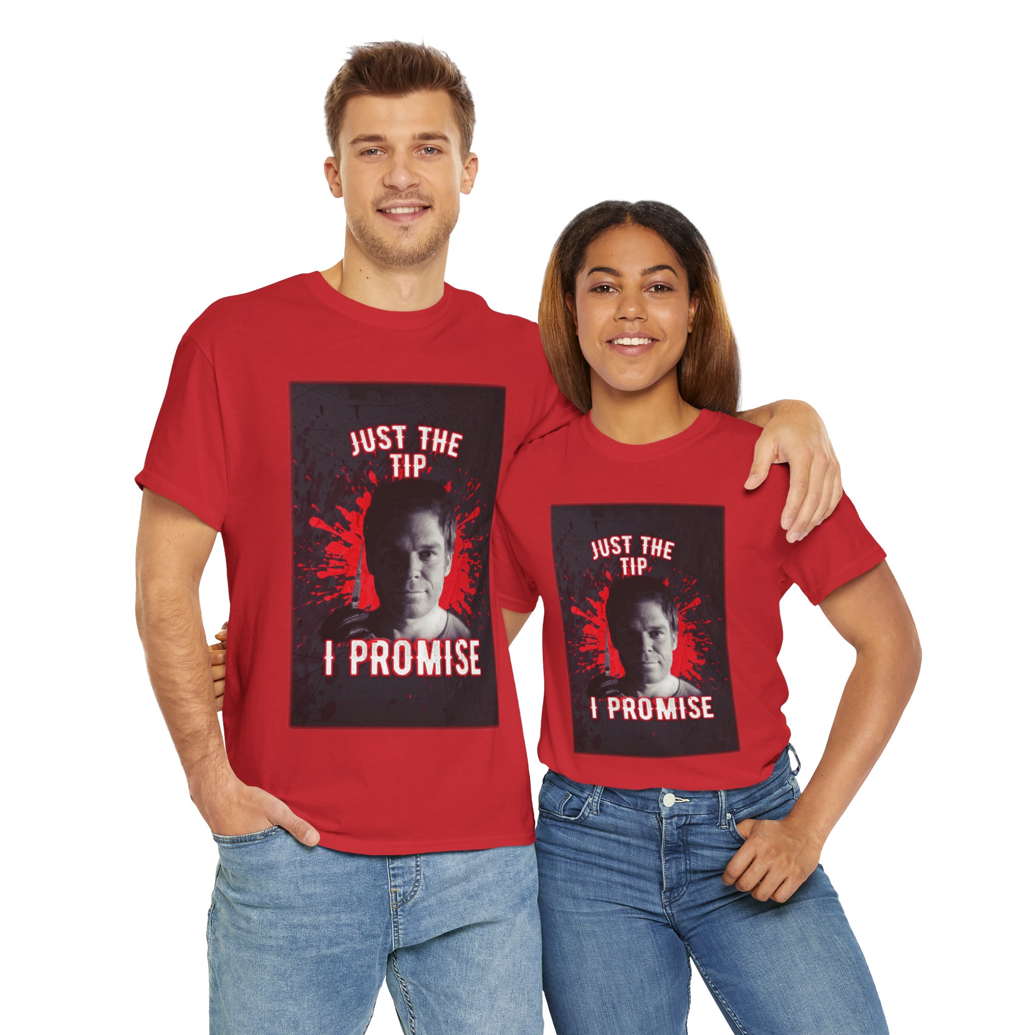 Dexter Morgan Just The Tip I Promise Funny Graphic Tee, Unisex Heavy Cotton Tee, Perfect for Casual Outings, Gifts for Fun-loving Friends, Birthday, Party Apparel, Humorous Wear - Image 50