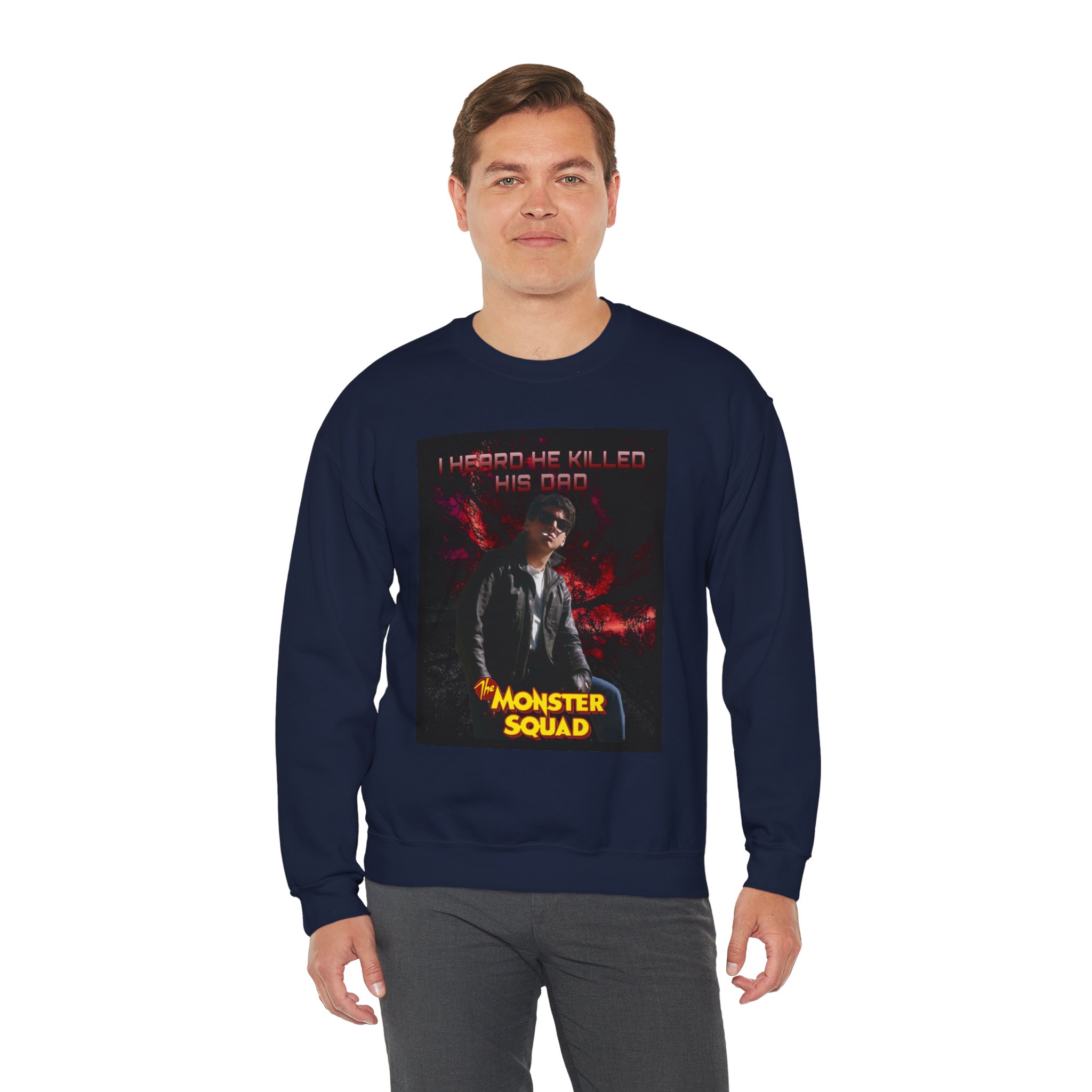 Monster Squad Crewneck Sweatshirt — “I Heard He Killed His Dad” Horror Graphic - Image 46