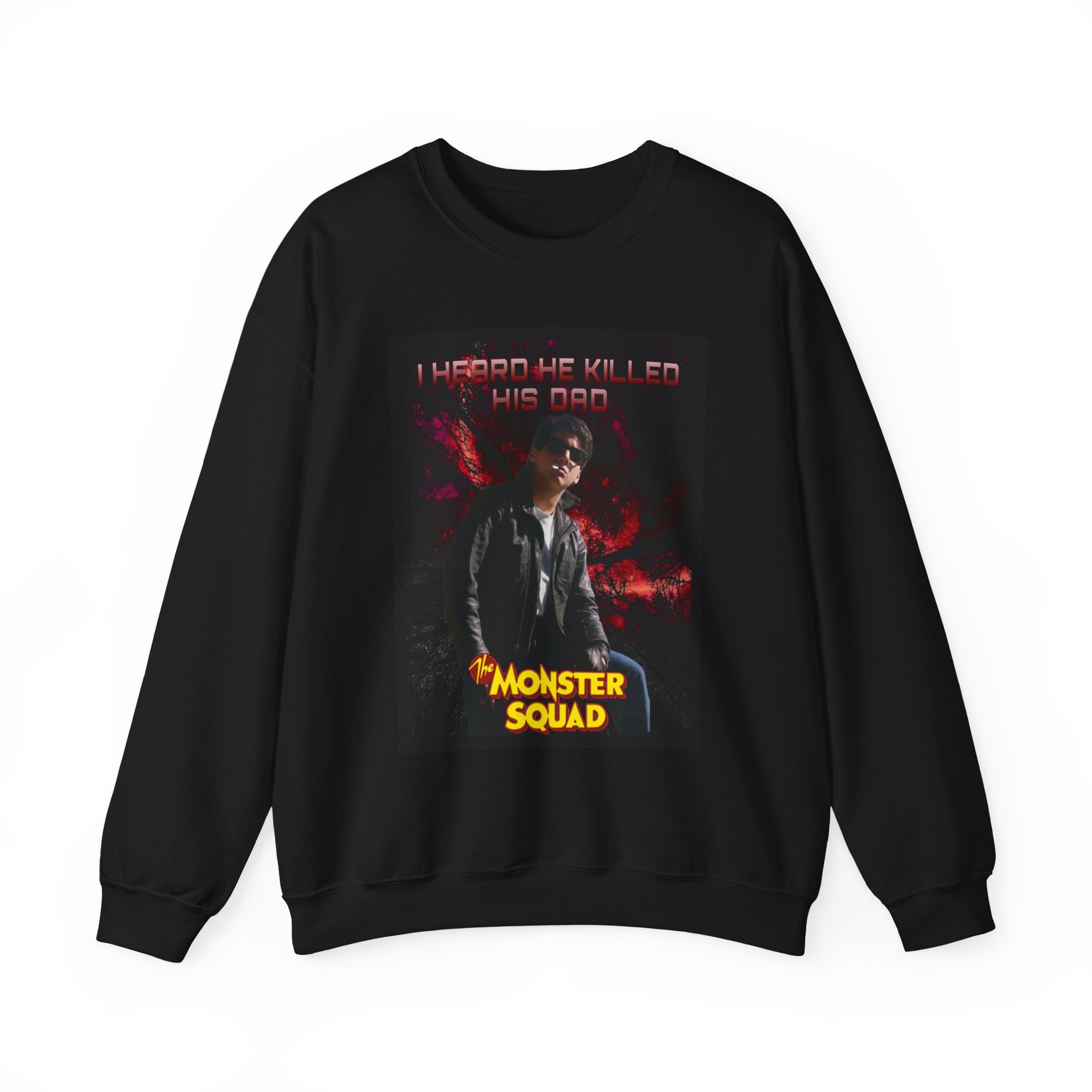 Monster Squad Crewneck Sweatshirt — “I Heard He Killed His Dad” Horror Graphic - Image 2