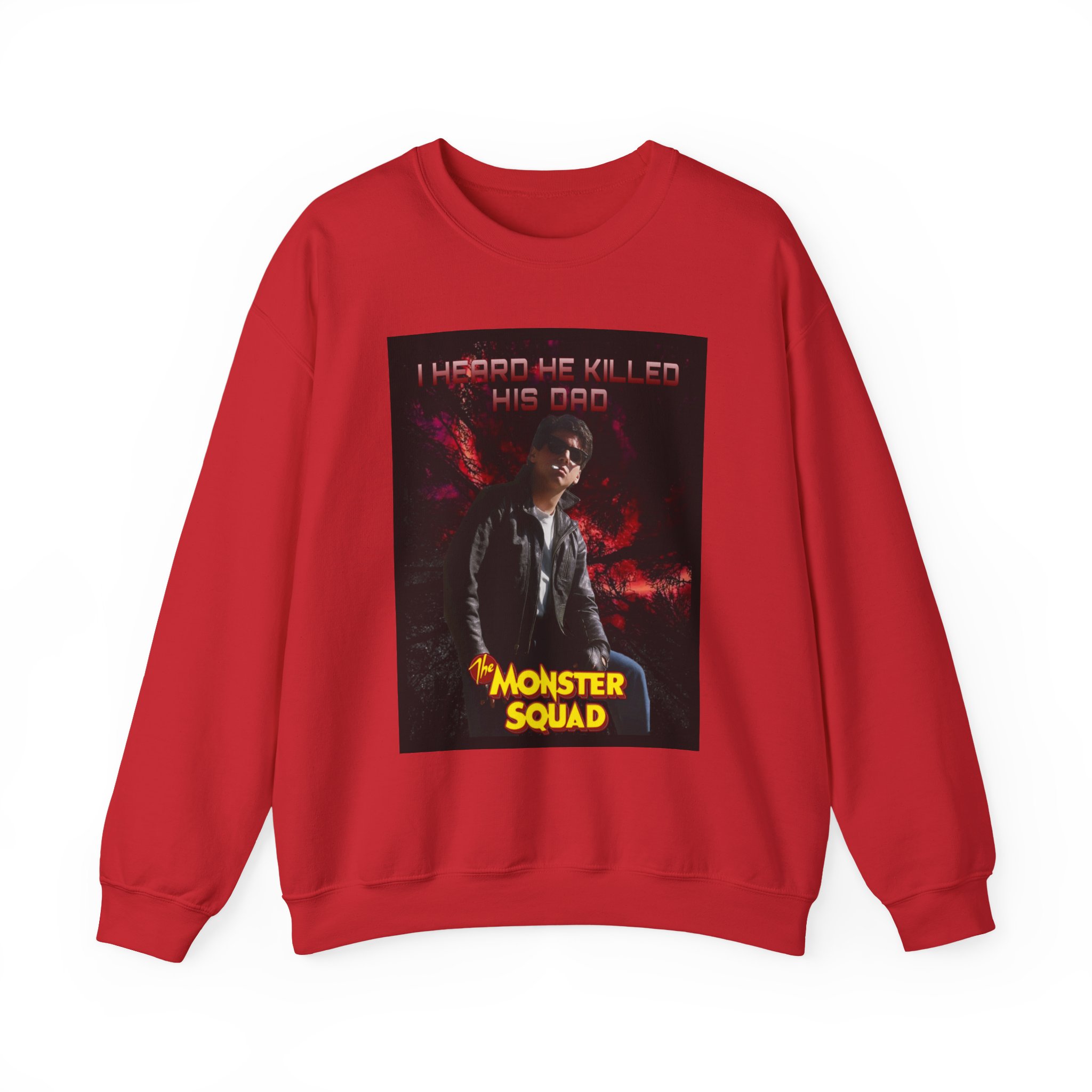 Monster Squad Crewneck Sweatshirt — “I Heard He Killed His Dad” Horror Graphic - Image 49