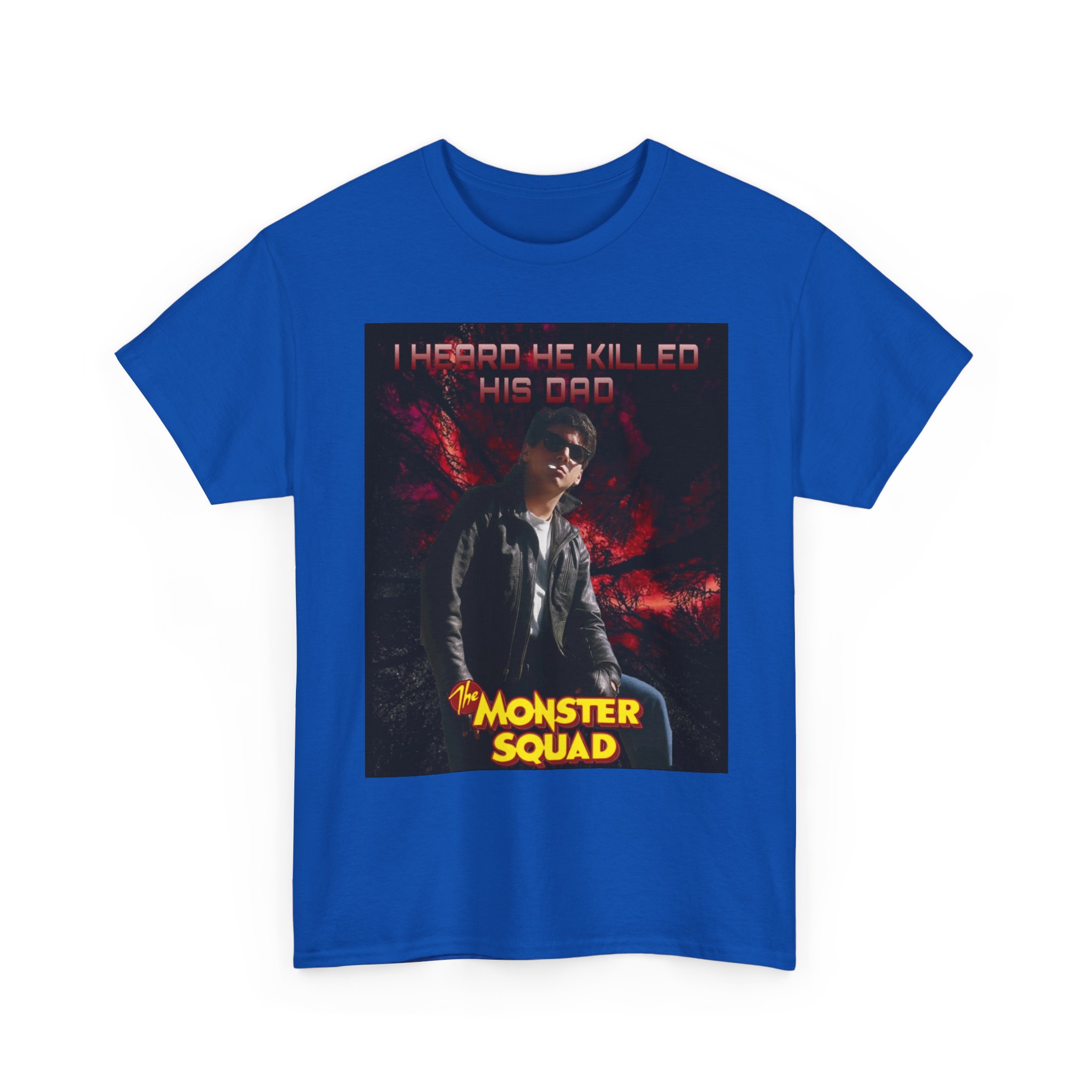 Monster Squad Graphic Tee — “I Heard He Killed His Dad” Horror Movie T-Shirt - Image 80