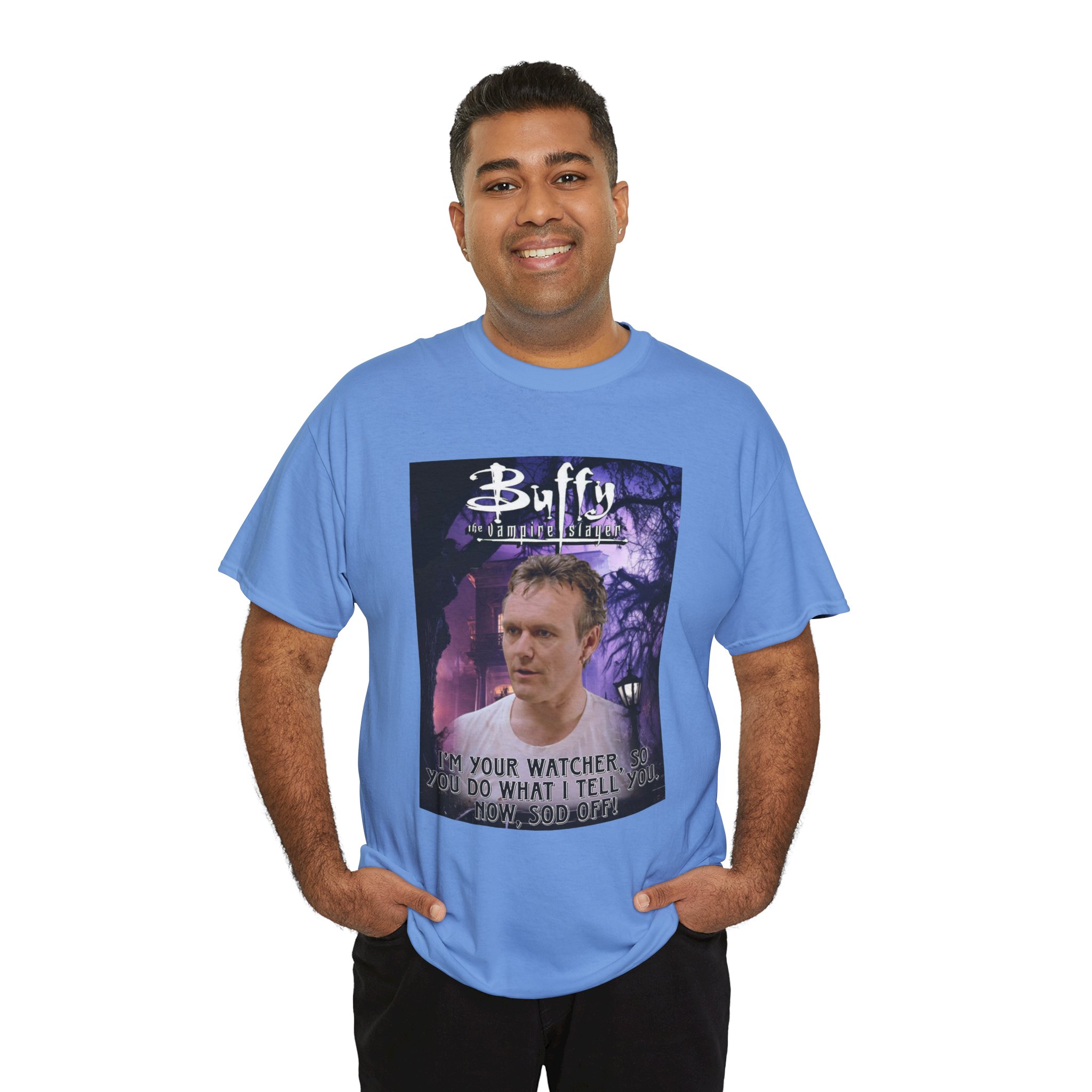 Buffy The Vampire Slayer TV Quote -“I’m Your Watcher” Giles AKA The Ripper Graphic Tee - Image 106