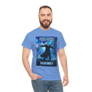 Highlander The Series Duncan McLeod Quote T‑Shirt — "Don't Lose Your Head!" Retro Sci‑Fi Graphic Tee